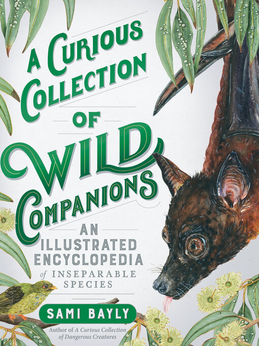 Title details for A Curious Collection of Wild Companions by Sami Bayly - Available